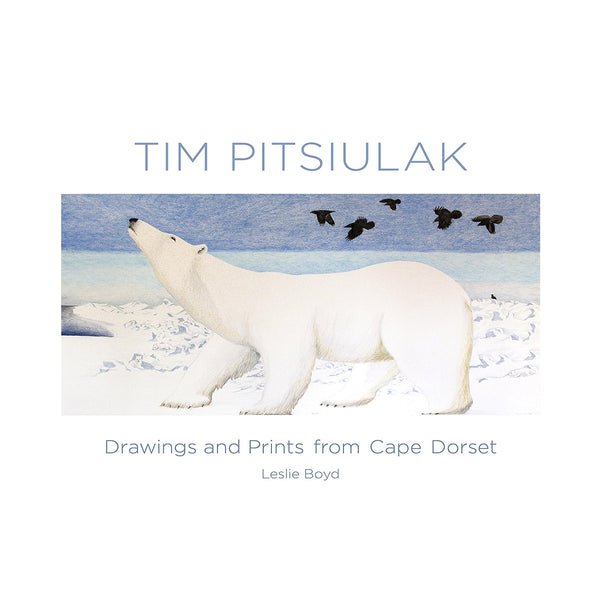 Tim Pitsiulak - Drawings & Prints from Cape Dorset